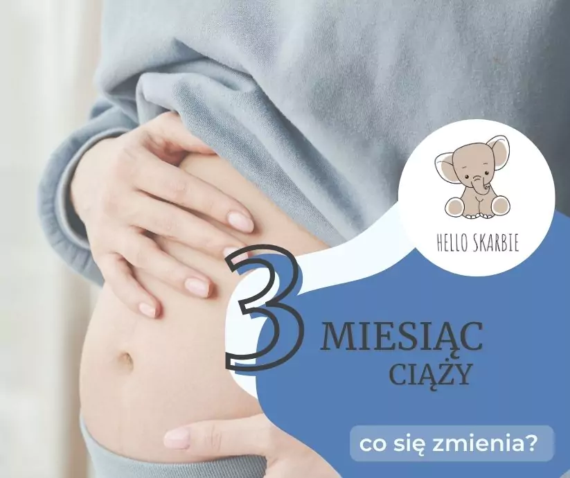 3 miesiąc ciąży – co się zmienia – w końcu widać ciążowy brzuszek!