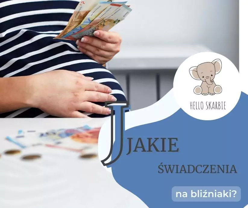 Jakie świadczenia na bliźniaki? Jak finansowo ogarnąć pojawienie się nowych członków rodziny?