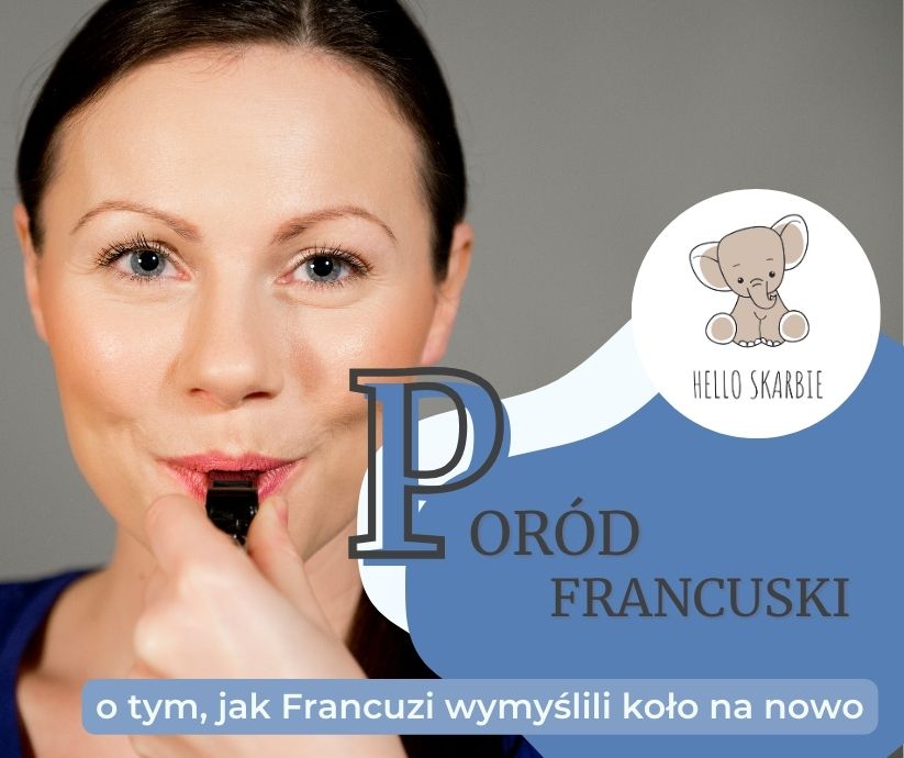 Poród francuski – mamy wychodzą ze szpitala już po 12 godzinach